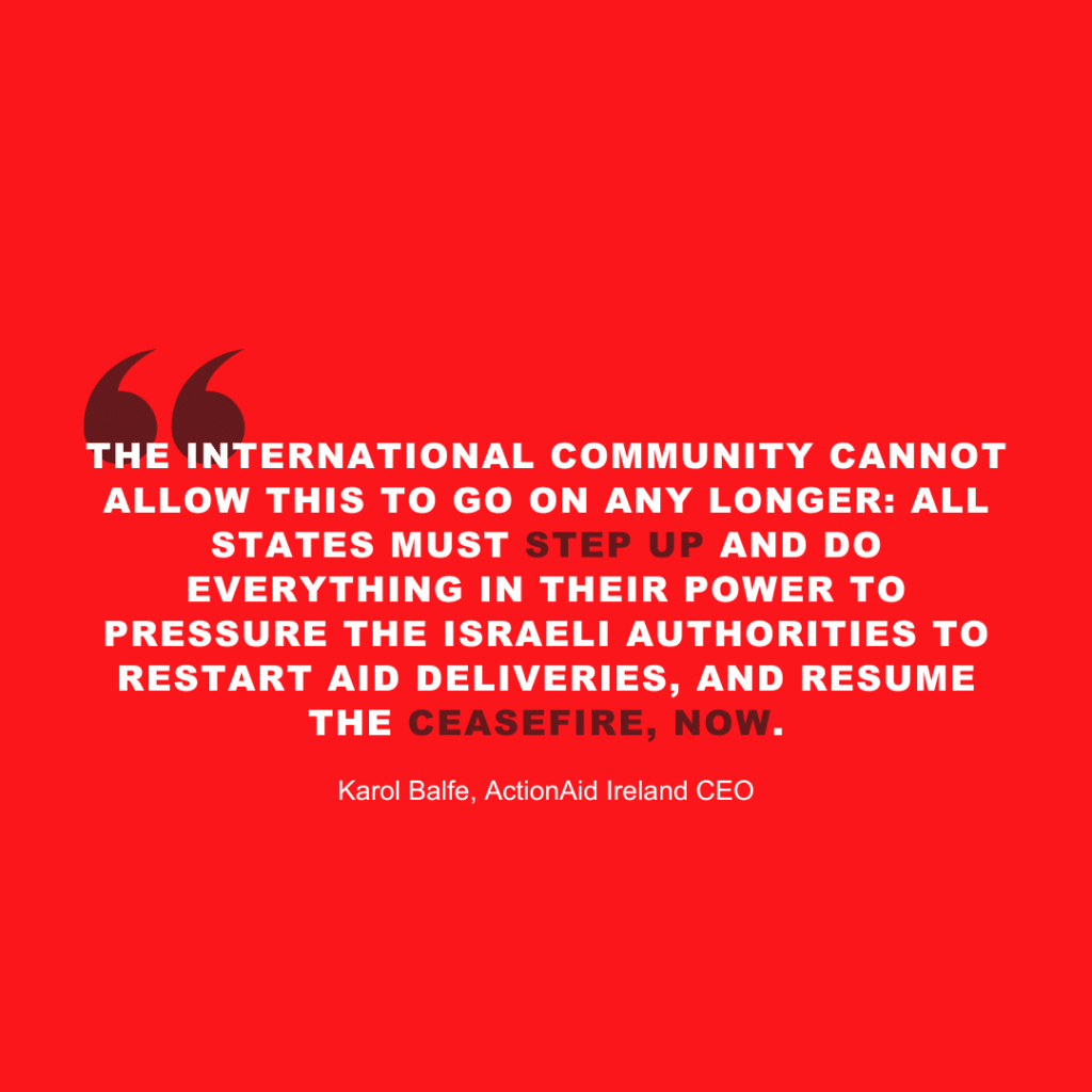 Quote urging international action for peace and aid resumption, from ActionAid Ireland CEO, Karol Balfe.